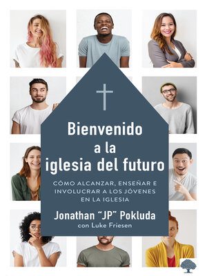 cover image of Bienvenido a la iglesia del futuro